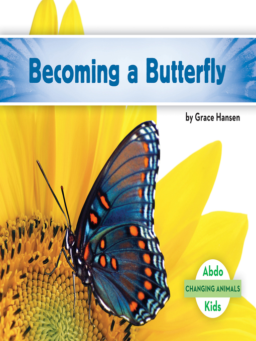 Title details for Becoming a Butterfly by Grace Hansen - Available